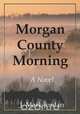 Morgan County Morning, J. Mark Jordan 