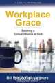Workplace Grace, Bill Peel 