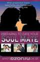 Preparing to Date Your Soul Mate, Sr. Winston Tyrone Jackson 