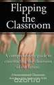 Flipping the Classroom - Unconventional Classroom, Matthew Ralston Ogles 