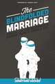 The Blindfolded Marriage, Jonathan M. Hoover 