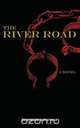 The River Road, Benjamin Boucvalt 