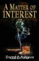 A Matter Of Interest, Darryl J. Johnson 