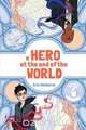 A Hero at the End of the World, Erin Claiborne 