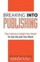 Breaking Into Publishing, Kevin Sullivan 