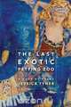 The Last Exotic Petting Zoo, Jessica Tyner 