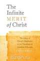 The Infinite Merit of Christ, Craig Biehl 
