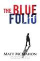 THE BLUE FOLIO, Matt McMahon 