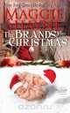 The Brands Who Came For Christmas, Maggie Shayne 