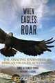 When Eagles Roar, James Alexander Currie 