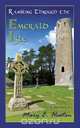 Rambling Through the Emerald Isle, Mary E. Heaton 