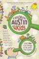 Exploring Austin with Kids, Annette Lucksinger 