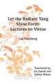 Let the Radiant Yang Shine Forth, 