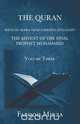The Quran Birth of Arabia from darkness to light The Advent of the Final Prophet Muhammad Volume Three, Farooq Mirza 