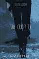The Cruelty, S. Bergstrom 