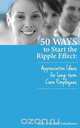 50 Ways to Start the Ripple Effect, Kelly Osbaldiston 