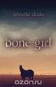 Bone Girl, Annette Drake 