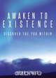 Awaken to Existence, Arian Herbert 
