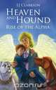 Heaven and Hound - Rise of the Alpha, LJ Clarkson 