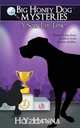 A Secret in Time (Big Honey Dog Mysteries #2), H.Y. Hanna 