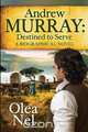 Andrew Murray, Olea Nel 