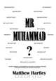 MR MUHAMMAD, Matthew Hartley 