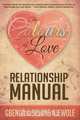 The Colours of Love Relationship Manual, Selone Ajewole 