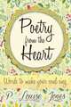 Poetry from the Heart, Louise Jones 