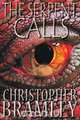 The Serpent Calls, Bramley Christopher 
