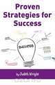 Proven Strategies for Success, Judith Wright 