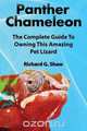 Panther Chameleons, Complete Owner