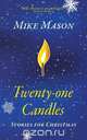 Twenty-One Candles, Mike Mason 