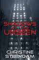 Shadows of the Unseen, Christine Steendam 