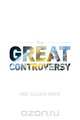 The Great Controversy 1888 Edition, Ellen G White 