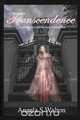TRANSCENDENCE... a Love that Spans the Hereafter!, Angela S. Walton 