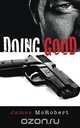 Doing Good, James McRobert 