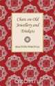 Chats On Old Jewellery And Trinkets, Maciver Percival 