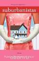Suburbanistas, Pamela Redmond Satran 