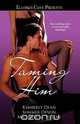 Taming Him, Kimberly Dean 