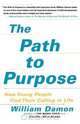 The Path to Purpose, William Damon 