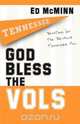God Bless the Vols, Ed McMinn 