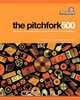 The Pitchfork 500, 