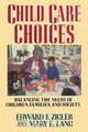 Child Care Choices, Edward F. Zigler 