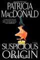 Suspicious Origin, Patricia MacDonald 