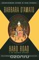 Hard Road, Barbara D