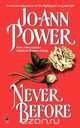 Never Before, Jo-Ann Power 