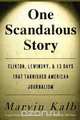 One Scandalous Story, Marvin Kalb 