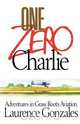 One Zero Charlie, Laurence Gonzales 