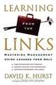 Learning from the Links, David K. Hurst 