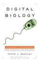 Digital Biology, Peter J. Bentley 